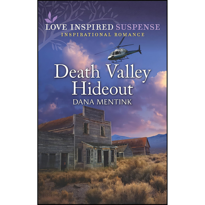 کتاب Death Valley Hideout  اثر Dana Mentink انتشارات Love Inspired Suspense