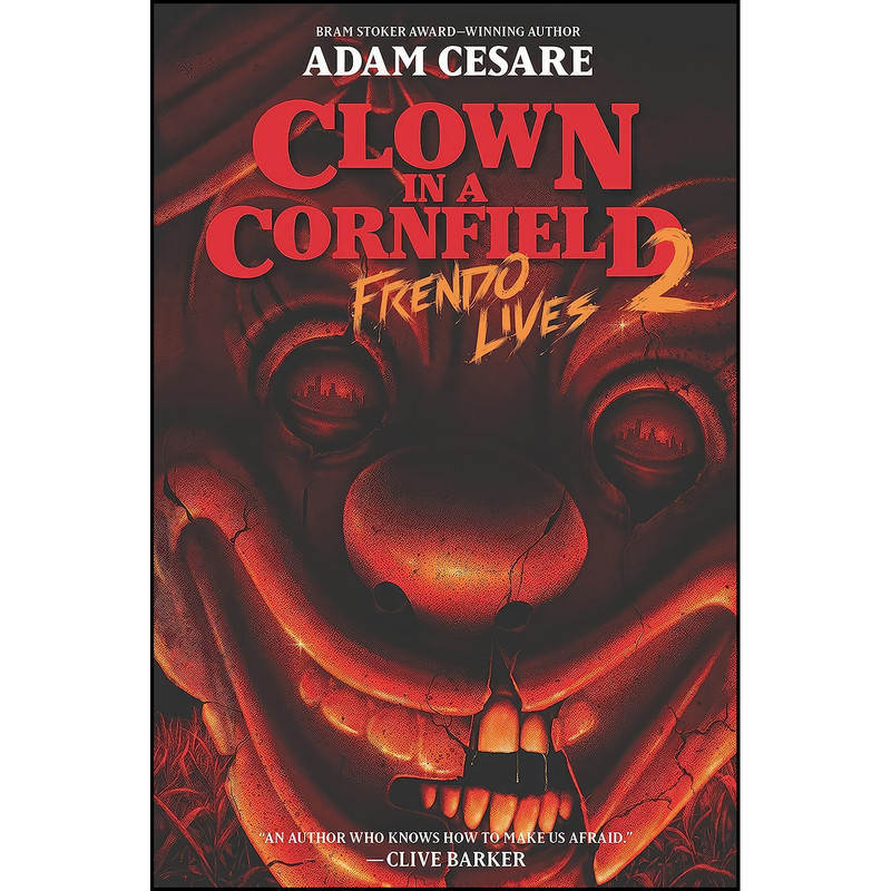 کتاب Clown in a Cornfield 2 اثر Adam Cesare انتشارات HarperTeen