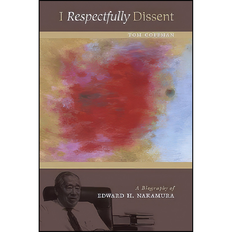 کتاب I Respectfully Dissent اثر Tom Coffman انتشارات University of Hawaii Press