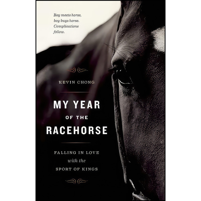 کتاب My Year of the Racehorse اثر Kevin Chong انتشارات Greystone Books