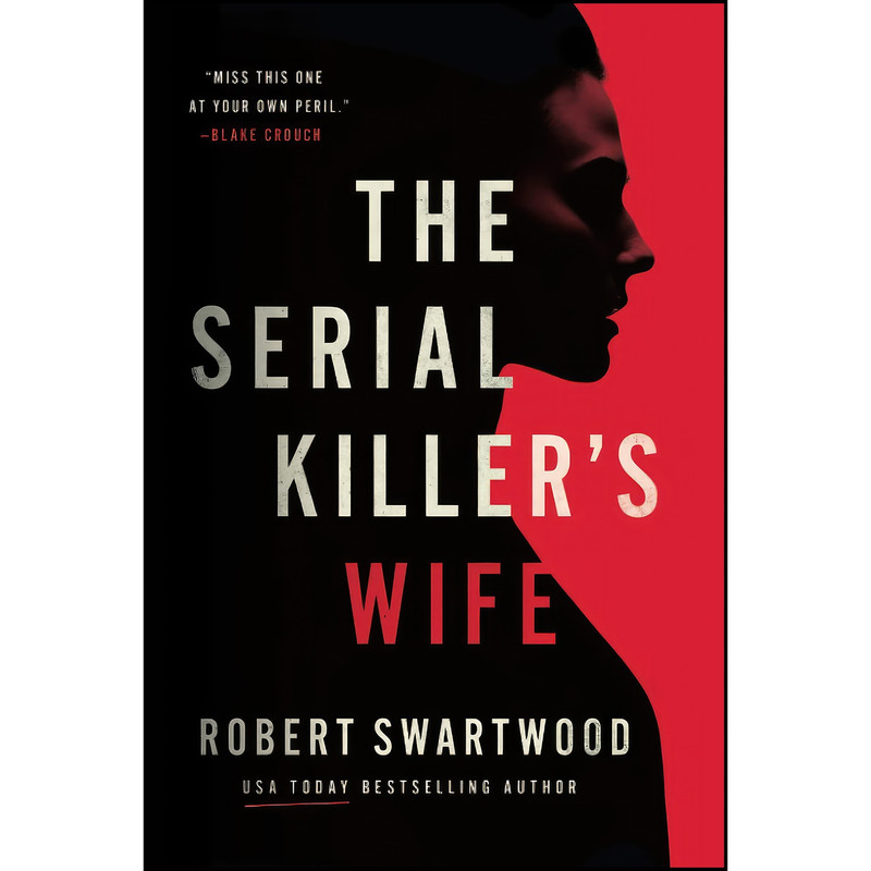 کتاب The Serial Killers Wife اثر Robert Swartwood انتشارات تازه ها