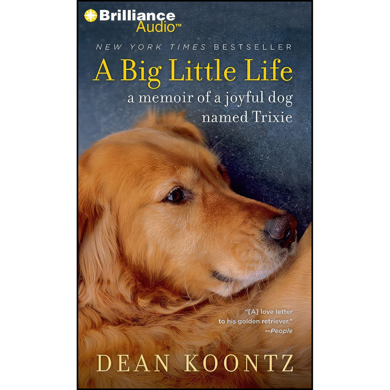 کتاب A Big Little Life اثر Dean Koontz انتشارات Brilliance Audio
