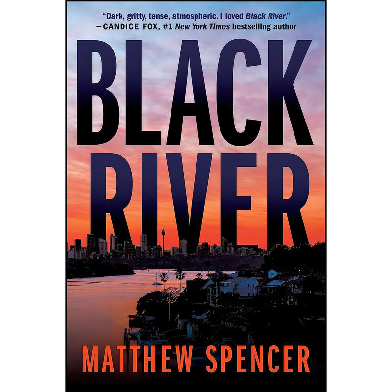 کتاب Black River  اثر Matthew Spencer انتشارات تازه ها