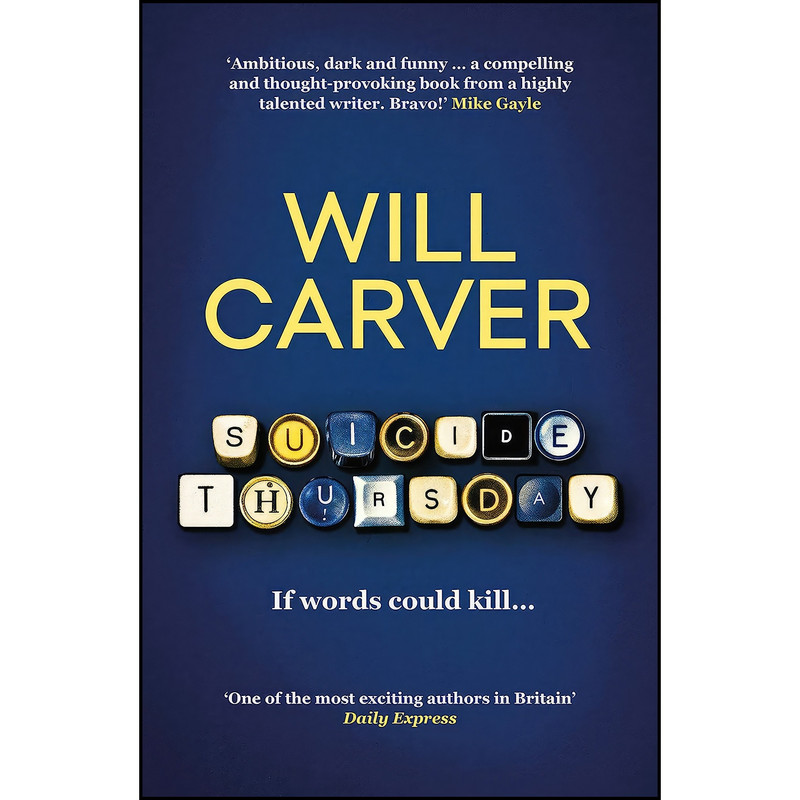 کتاب Suicide Thursday اثر Will Carver انتشارات Orenda Books