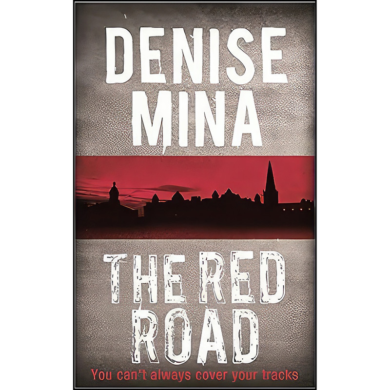 کتاب Red Road اثر Denise Mina انتشارات Orion