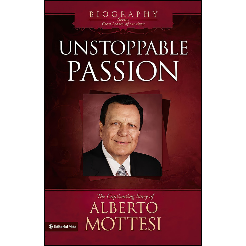 کتاب Unstoppable Passion اثر Alberto Mottesi انتشارات Vida