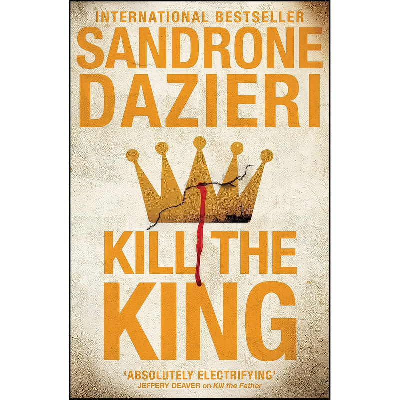 کتاب Kill the King اثر Sandrone Dazieri انتشارات تازه ها