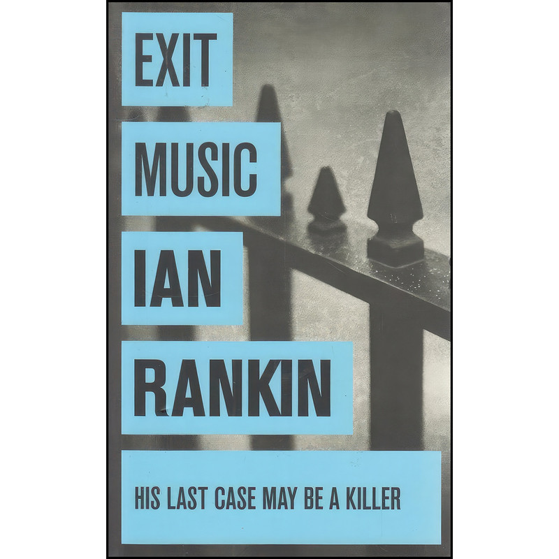 کتاب Exit Music اثر Ian Rankin انتشارات تازه ها