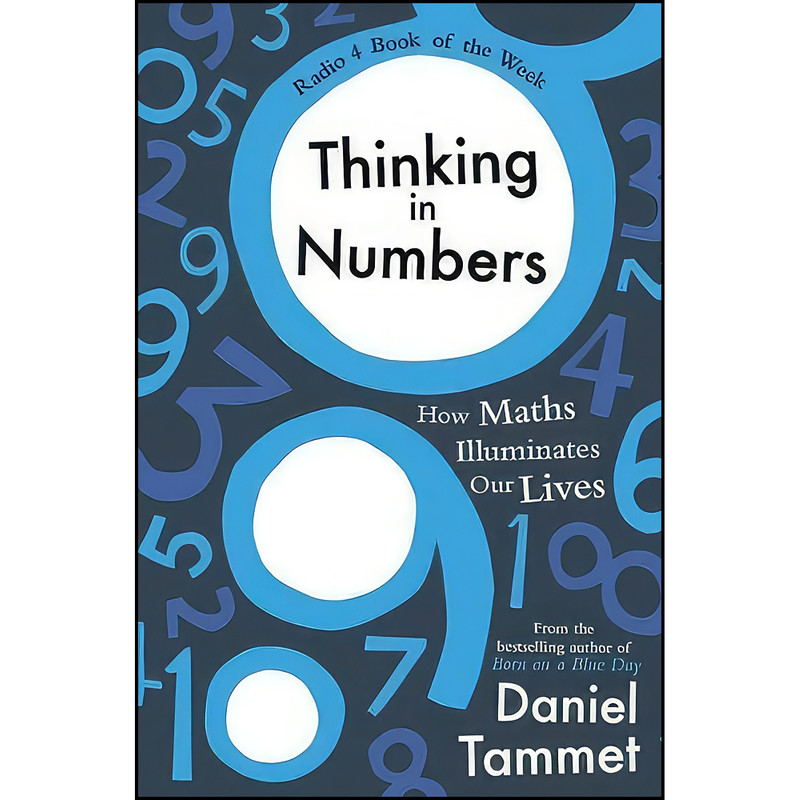 کتاب Thinking by Numbers اثر Daniel Tammet and Daniel Tammet انتشارات Hodder Stoughton