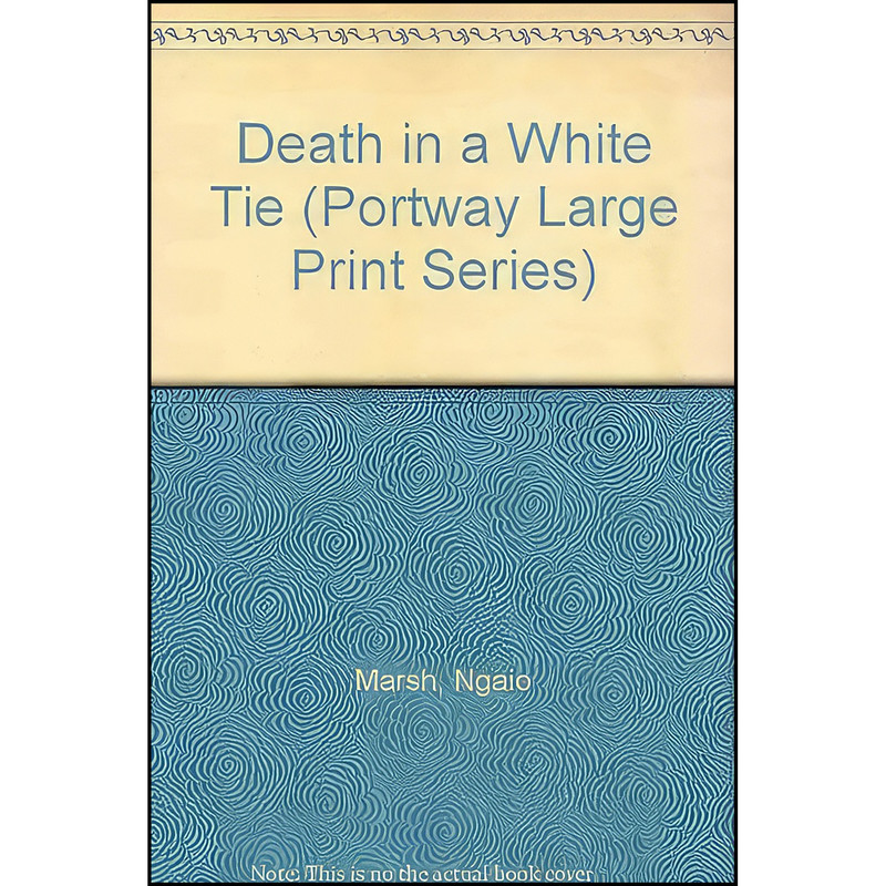 کتاب Death in a White Tie اثر Ngaio Marsh انتشارات G K Hall Co