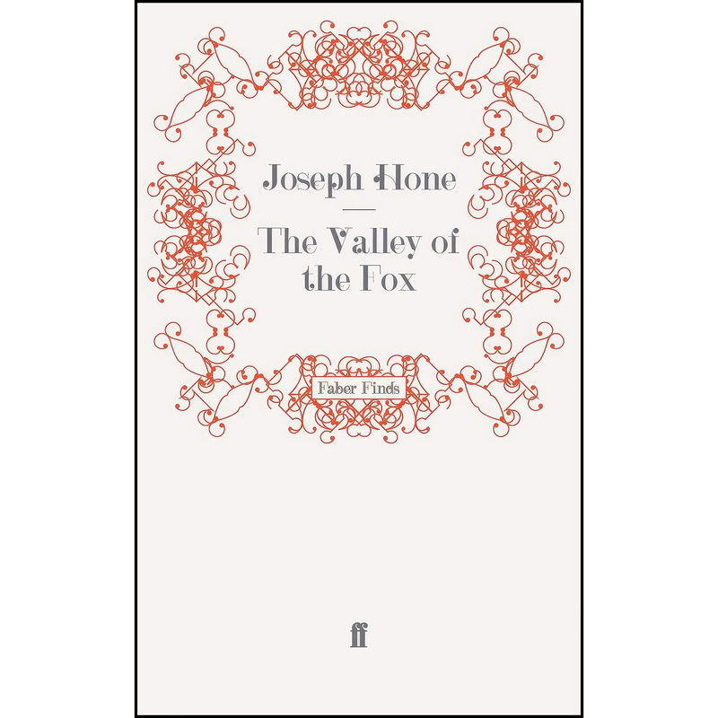 کتاب The Valley of the Fox اثر Joseph Hone انتشارات Faber and Faber