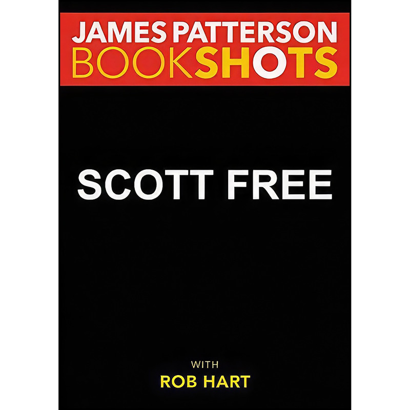 کتاب Scott Free اثر Rob Hart انتشارات Blackstone Pub
