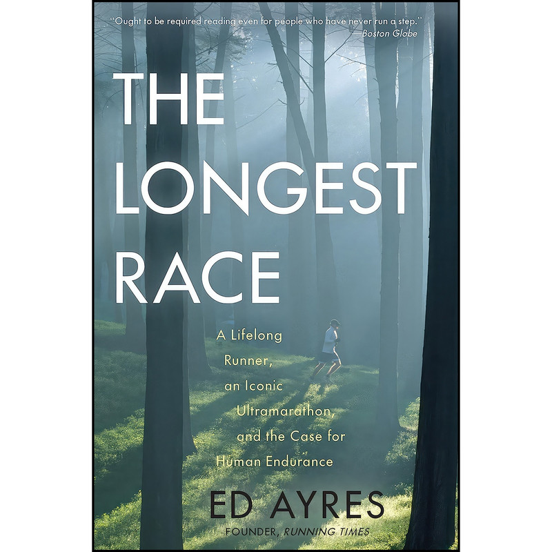 کتاب The Longest Race اثر Ed Ayres انتشارات The Experiment