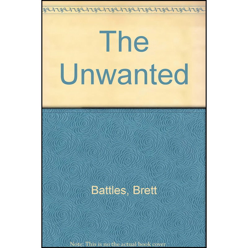 کتاب The Unwanted اثر Brett Battles انتشارات Charnwood