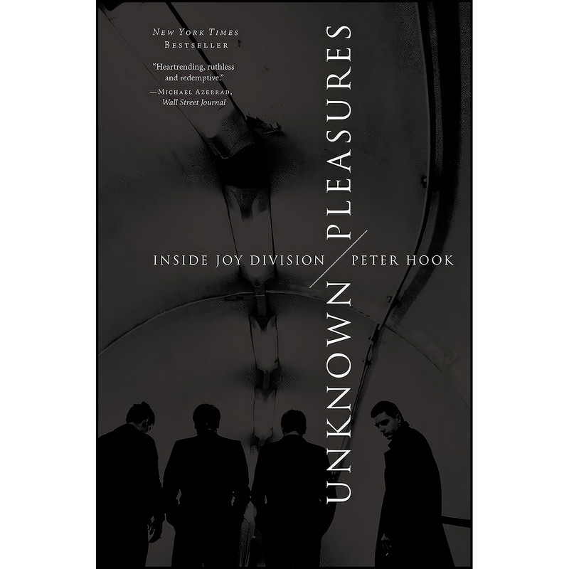 کتاب Unknown Pleasures اثر Peter Hook انتشارات It Books