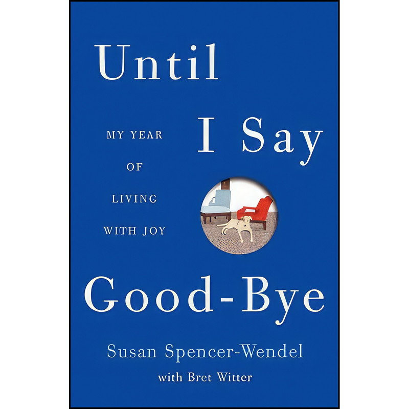 کتاب Until I Say Good-Bye اثر جمعي از نويسندگان انتشارات Harper