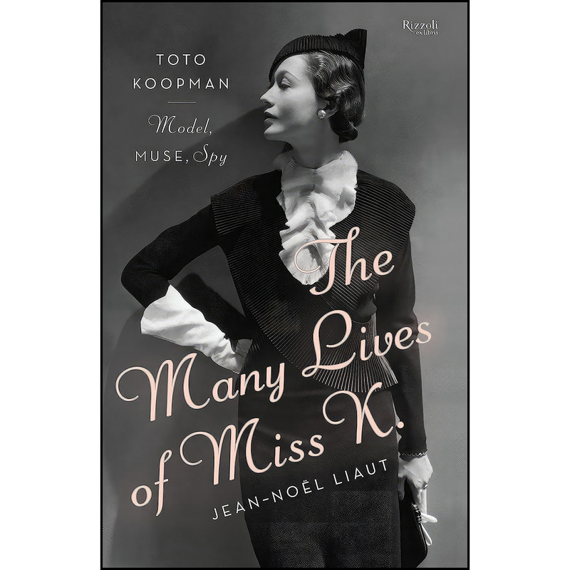 کتاب The Many Lives of Miss K اثر جمعي از نويسندگان انتشارات Rizzoli Ex Libris