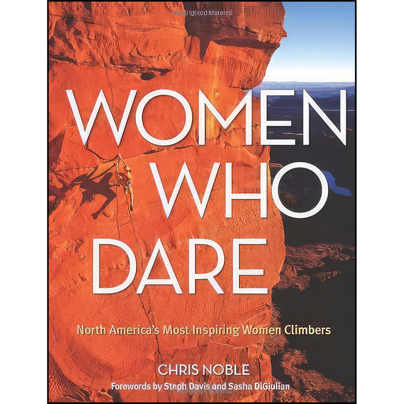 کتاب Women Who Dare اثر Chris Noble انتشارات Falcon Guides