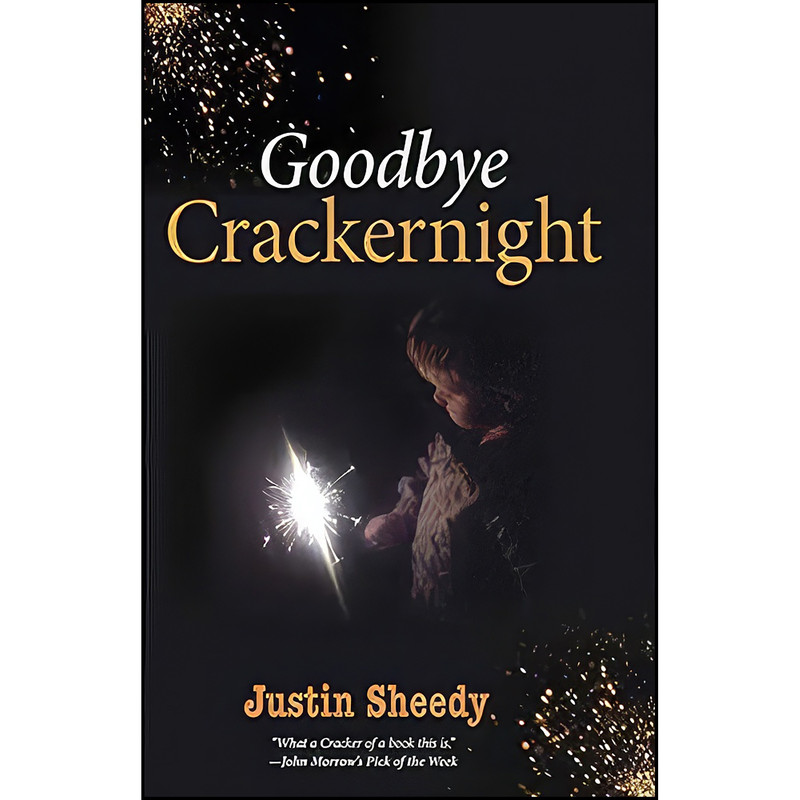 کتاب Goodbye Crackernight اثر Justin Sheedy انتشارات Justin Sheedy