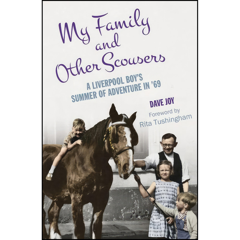 کتاب My Family and Other Scousers اثر Dave Joy انتشارات The History Press