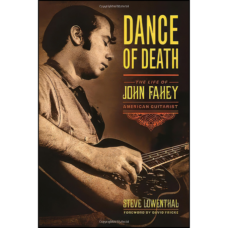 کتاب Dance of Death اثر Steve Lowenthal and David Fricke انتشارات Chicago Review Press