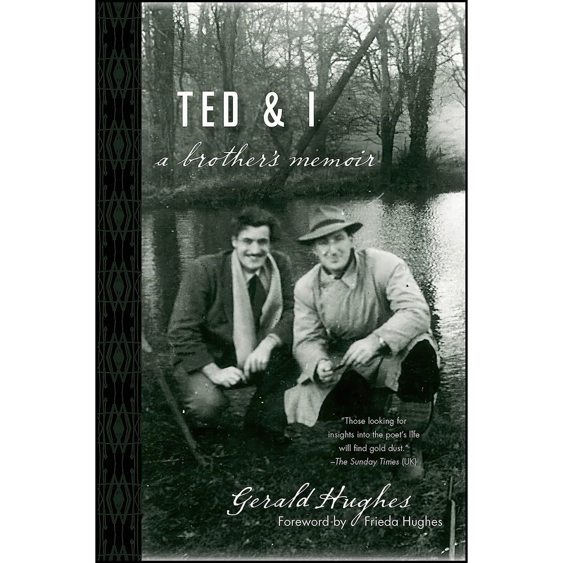 کتاب Ted and I اثر Gerald Hughes and Frieda Hughes انتشارات Thomas Dunne Books