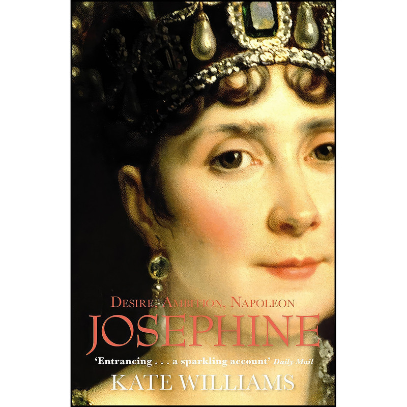 کتاب Josephine اثر Kate Williams انتشارات Arrow