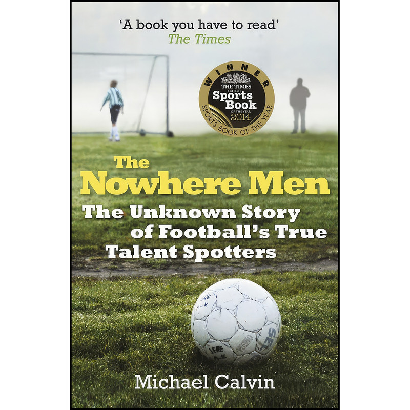کتاب The Nowhere Men اثر Michael Calvin انتشارات Random House UK
