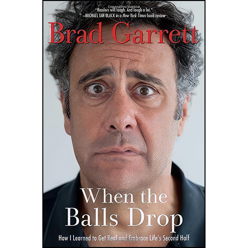 کتاب When the Balls Drop اثر Brad Garrett انتشارات Gallery Books