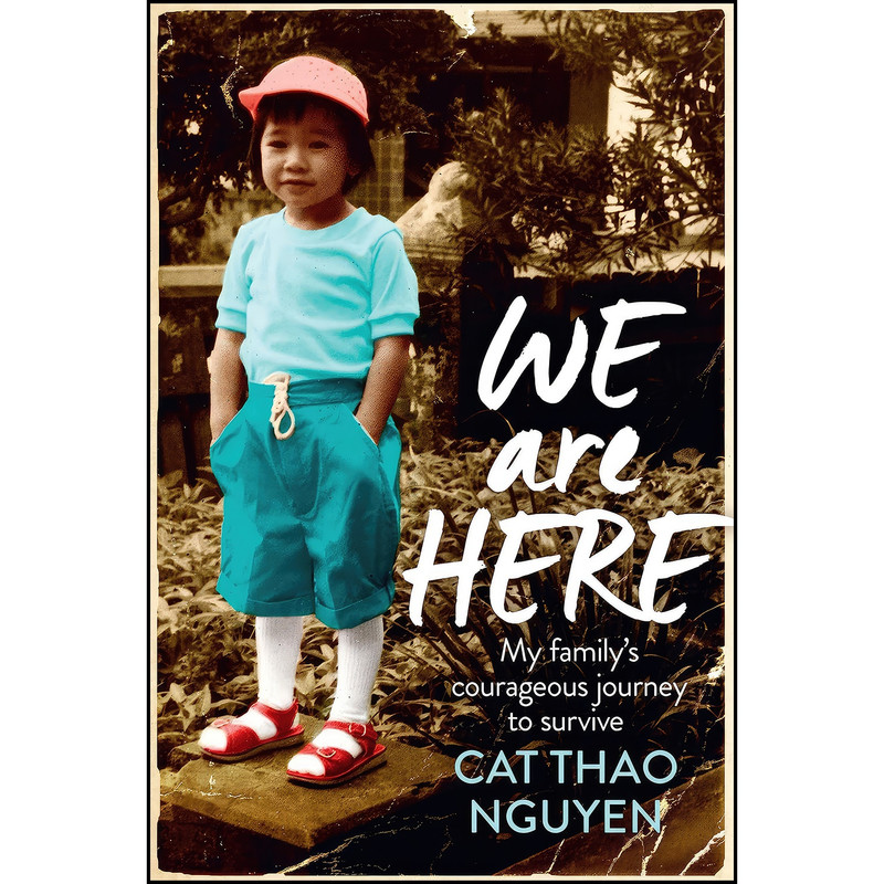 کتاب We Are Here اثر Cat Thao Nguyen انتشارات Allen & Unwin