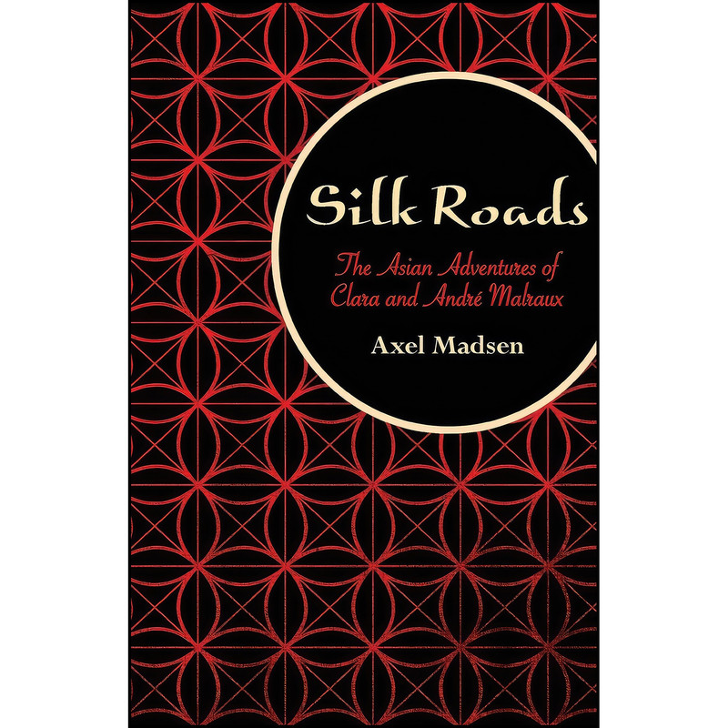 کتاب Silk Roads اثر Axel Madsen انتشارات Open Road Distribution