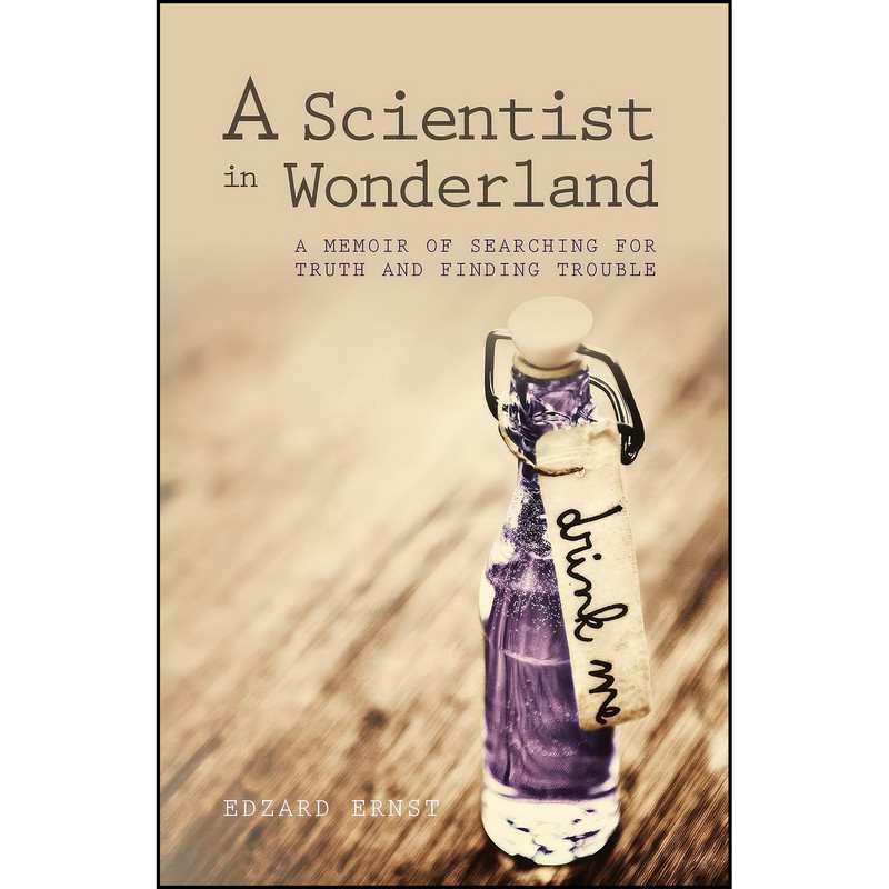 کتاب A Scientist in Wonderland اثر E. Ernst انتشارات Imprint Academic