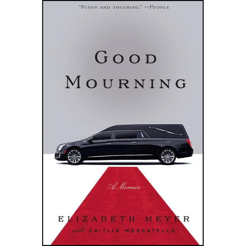 کتاب Good Mourning اثر Elizabeth Meyer انتشارات تازه ها