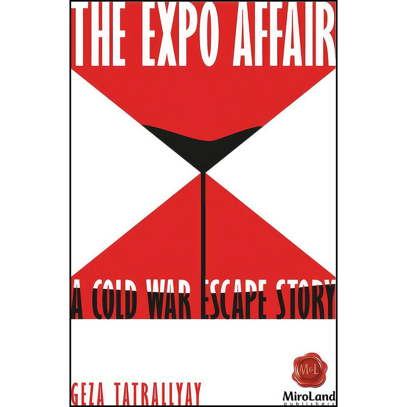 کتاب The Expo Affair اثر Geza Tatrallyay انتشارات MiroLand