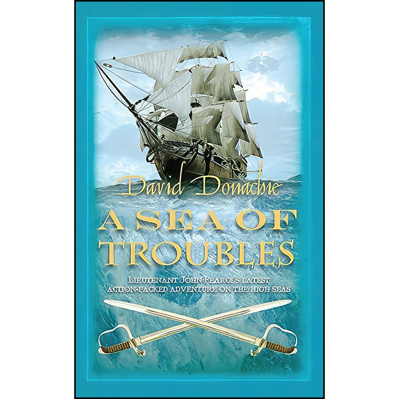 کتاب A Sea of Troubles  اثر David Donachie انتشارات Allison and Busby