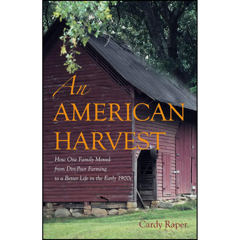 کتاب An American Harvest اثر Cardy Raper انتشارات Green Writers Press
