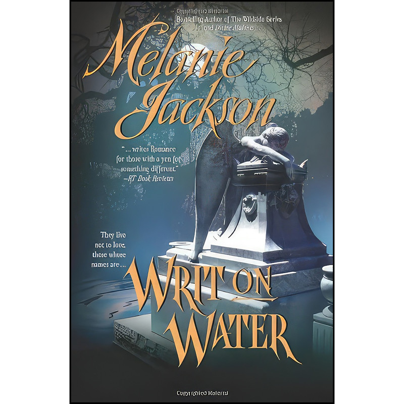 کتاب Writ on Water اثر Melanie Jackson انتشارات Love Spell