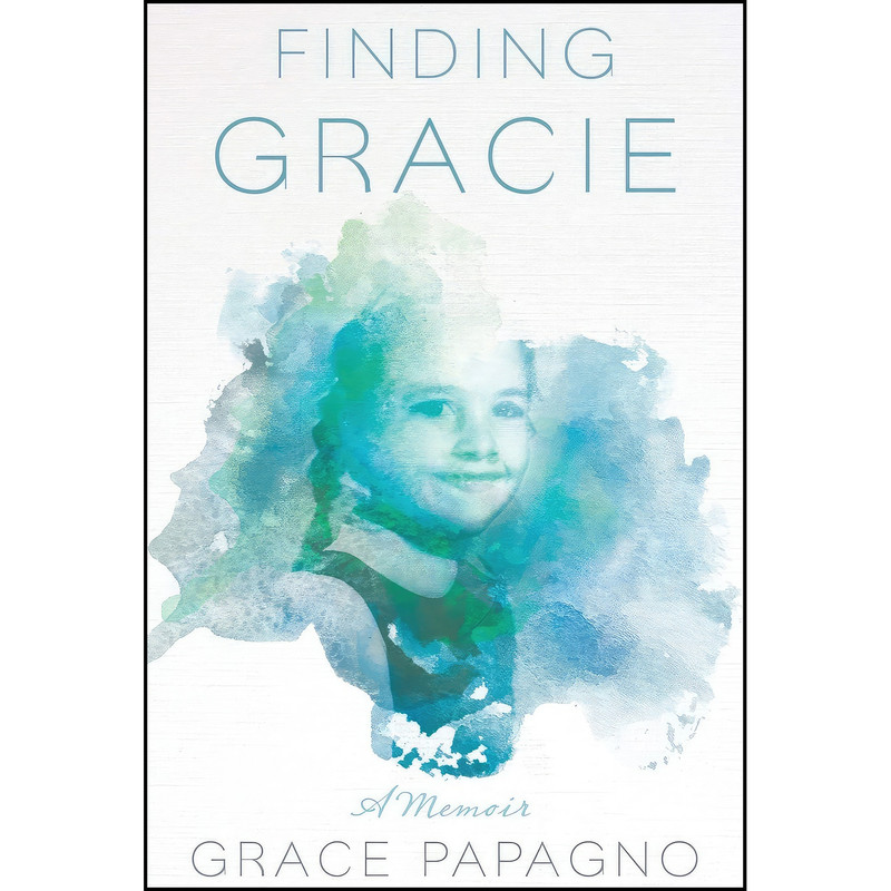 کتاب Finding Gracie اثر Grace Papagno انتشارات iUniverse