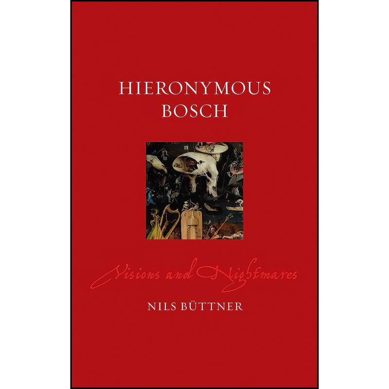 کتاب Hieronymus Bosch اثر جمعي از نويسندگان انتشارات Reaktion Books