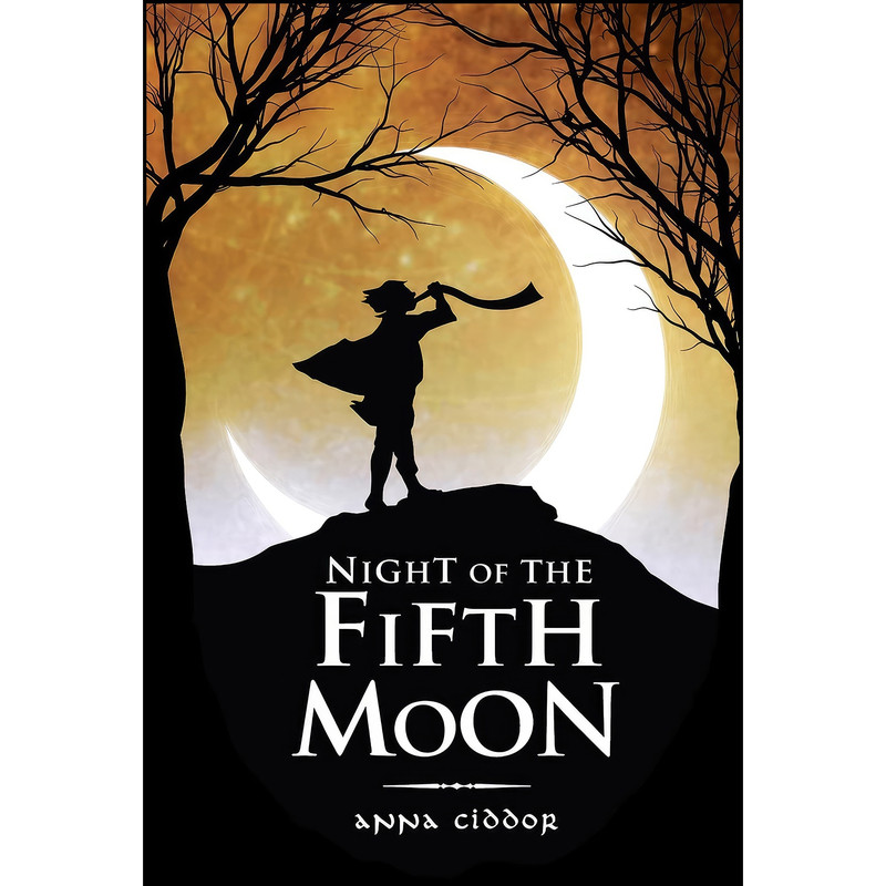 کتاب Night of the Fifth Moon اثر Anna Ciddor and Anna Ciddor انتشارات Allen Unwin