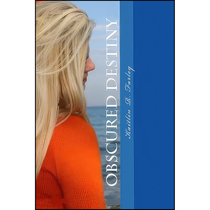 کتاب Obscured Destiny اثر Kaitlin R. Farley انتشارات تازه ها