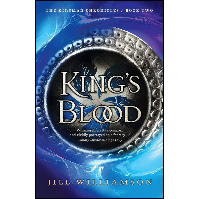 کتاب Kings Blood  اثر Jill Williamson انتشارات تازه ها