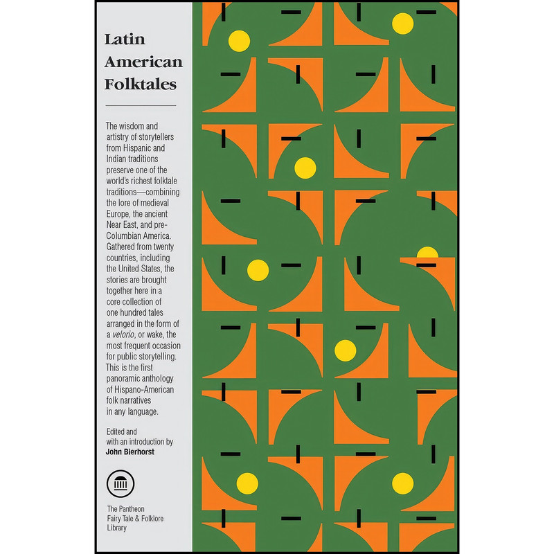 کتاب Latin American Folktales اثر John Bierhorst انتشارات Pantheon