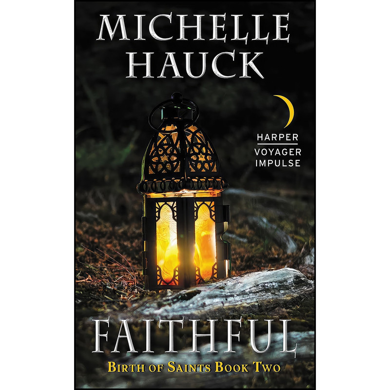 کتاب Faithful اثر Michelle Hauck انتشارات Harper Voyager Impulse