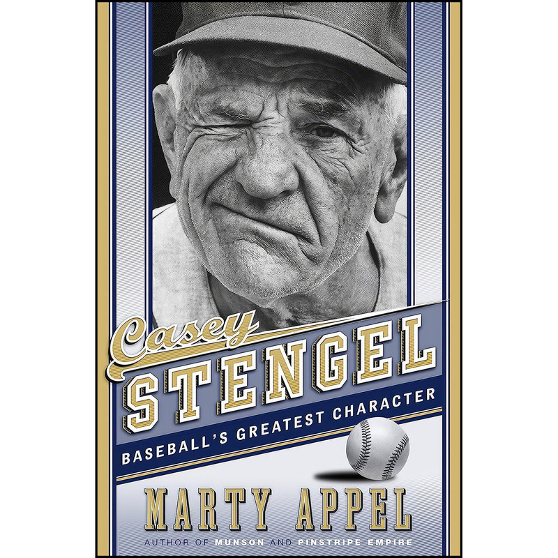 کتاب Casey Stengel اثر Marty Appel انتشارات Doubleday
