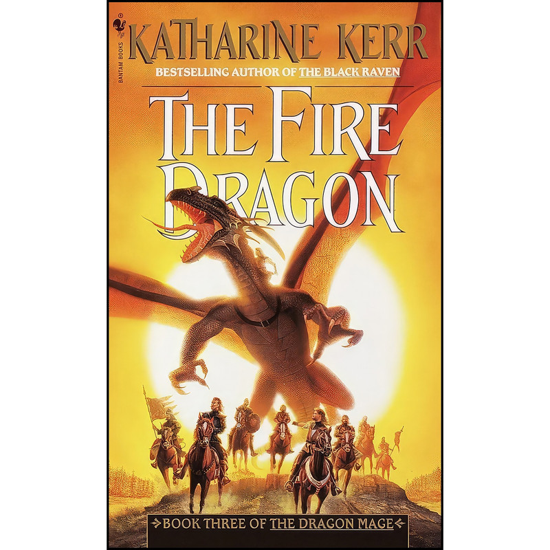 کتاب The Fire Dragon  اثر Katharine Kerr انتشارات Spectra