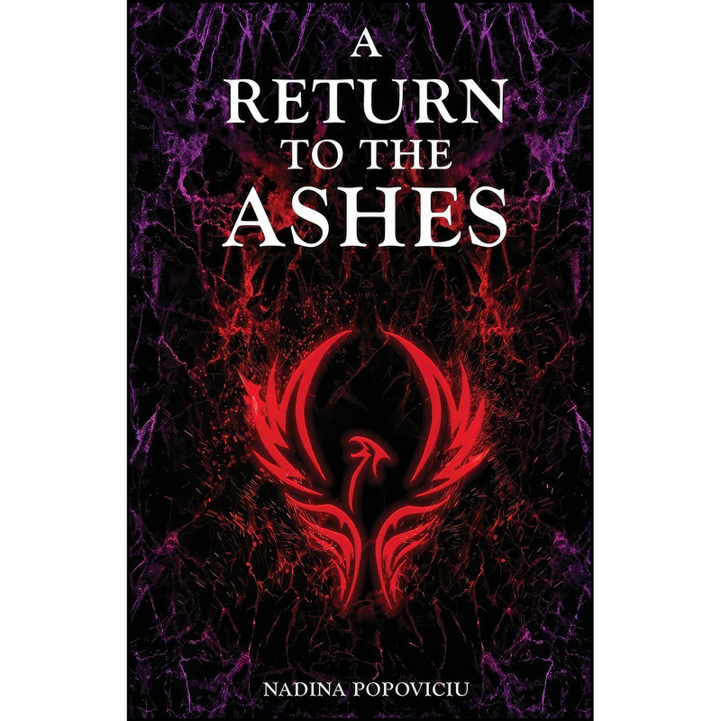 کتاب A Return to the Ashes اثر Nadina Popoviciu انتشارات تازه ها