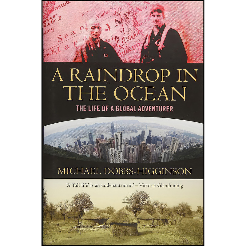 کتاب A Raindrop in the Ocean اثر Michael Dobbs-Higginson انتشارات Eye Books