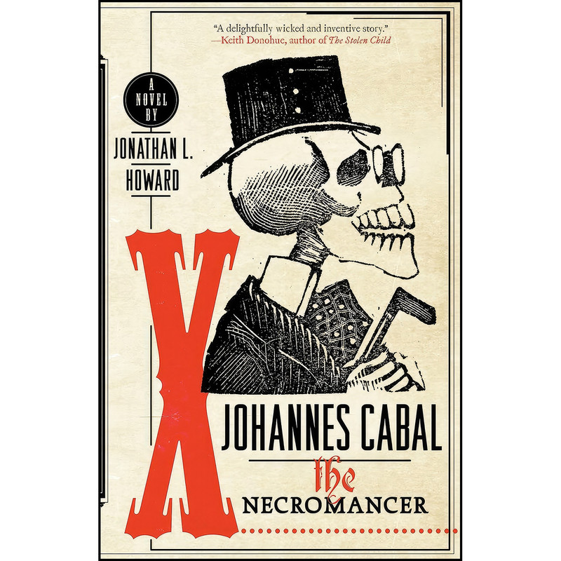 کتاب Johannes Cabal the Necromancer  اثر Jonathan L. Howard انتشارات Anchor