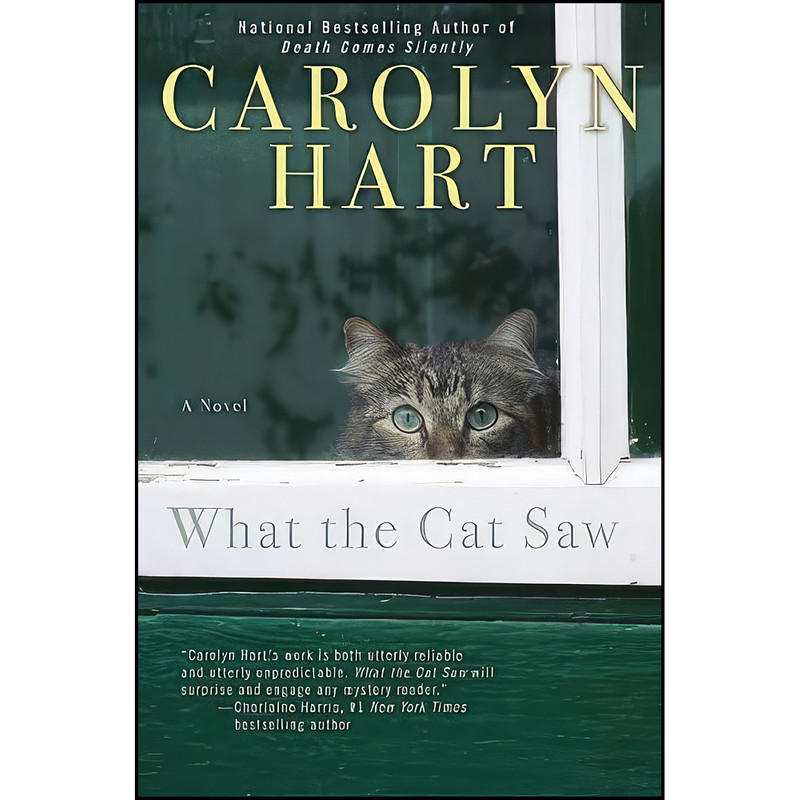 کتاب What the Cat Saw اثر Carolyn Hart انتشارات Berkley